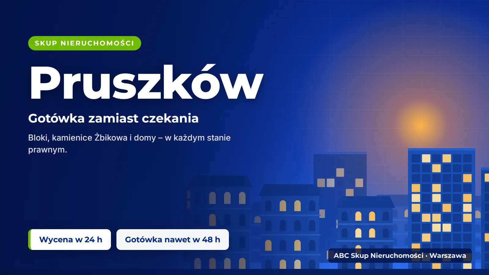 Skup nieruchomości Pruszków – ABC Skup Nieruchomości kupuje mieszkania i domy w Pruszkowie za gotówkę