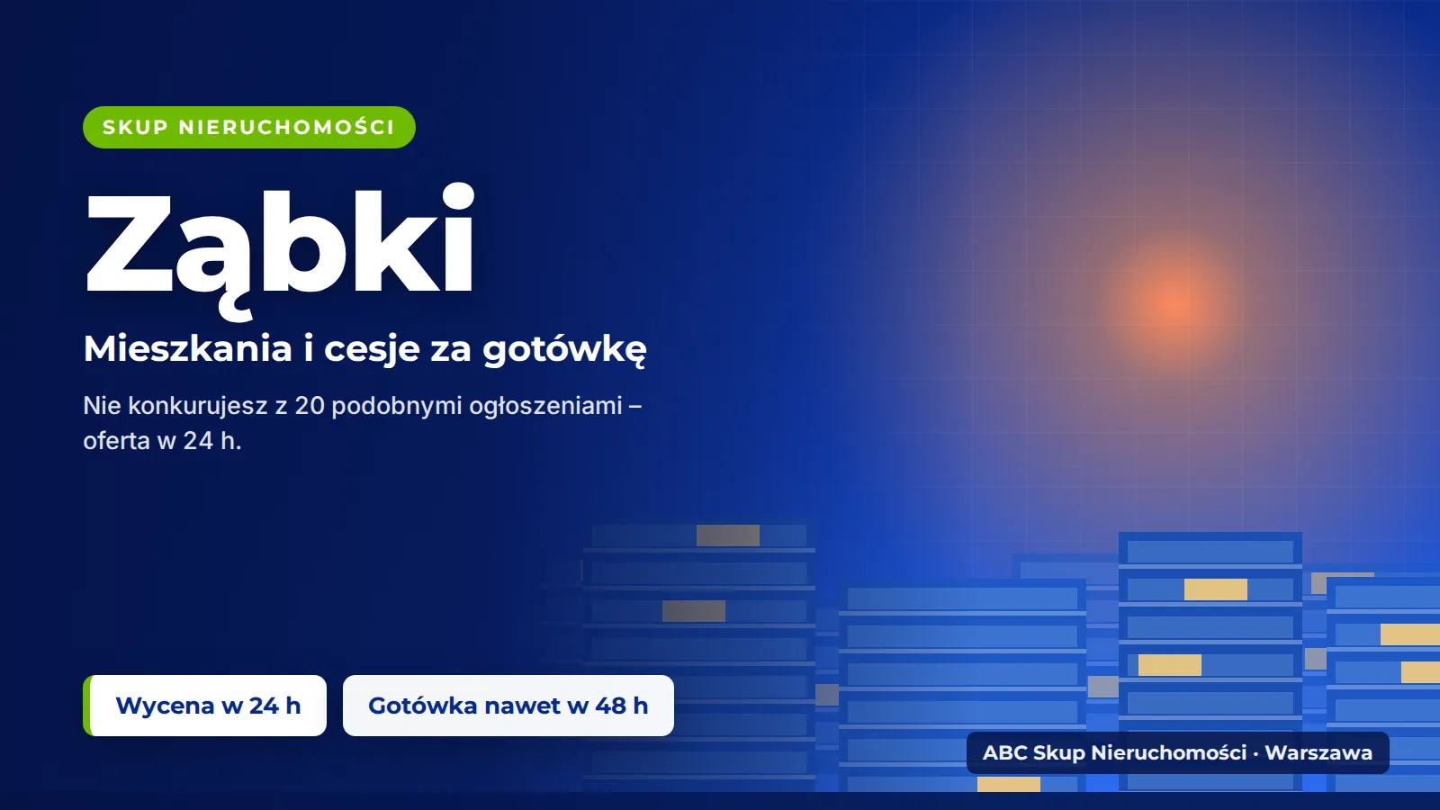 Skup nieruchomości Ząbki – ABC Skup Nieruchomości kupuje mieszkania i domy w Ząbkach za gotówkę
